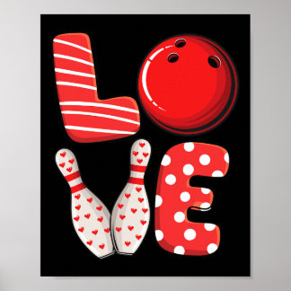 Love Bowling Byll And Pins Group Matching Valentin Poster
