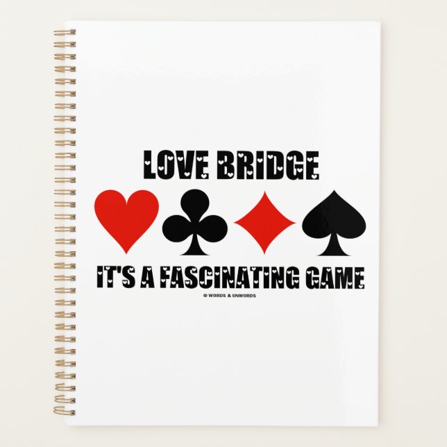 Love Bridge It's A Fascinating Game Card Suits Planner (Front)