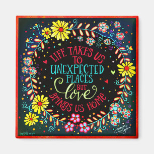 Love Brings Us Home Floral Trendy Inspirational Magnet