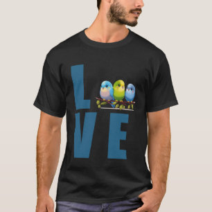 Love Budgie Mom Budgerigar Parakeet Bird 20 T-Shirt