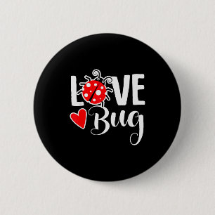 Love Bug Cute Valentines Day Party Ladybug 2 Inch Round Button