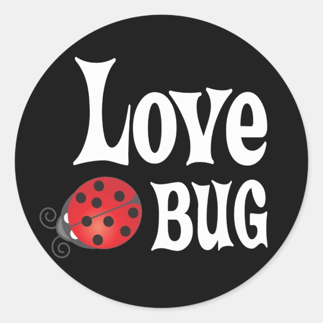 Love Bug - Ladybug Classic Round Sticker (Front)