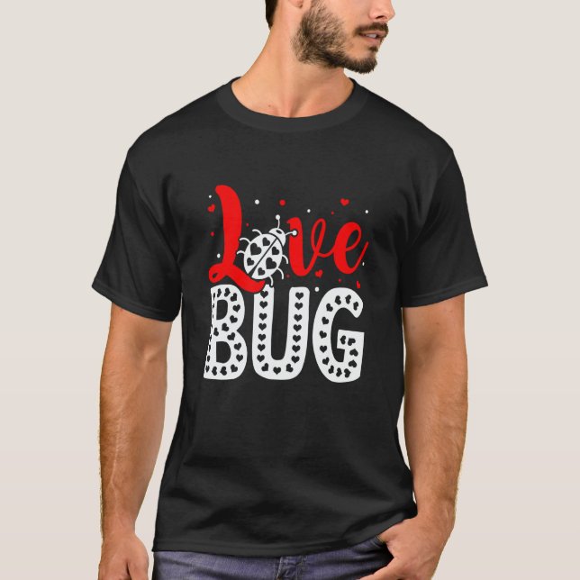 Love Bug Valentine's Day Insect Nature Date Night  T-Shirt (Front)