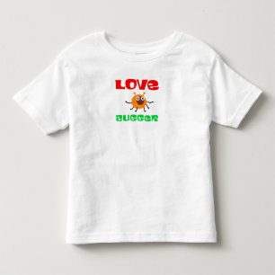 Love Bugger Toddler T-shirt