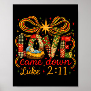 Love Came Down Luke 2_11 Patchwork Christmas  Poster