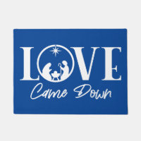 Love Came Down Nativity Christmas