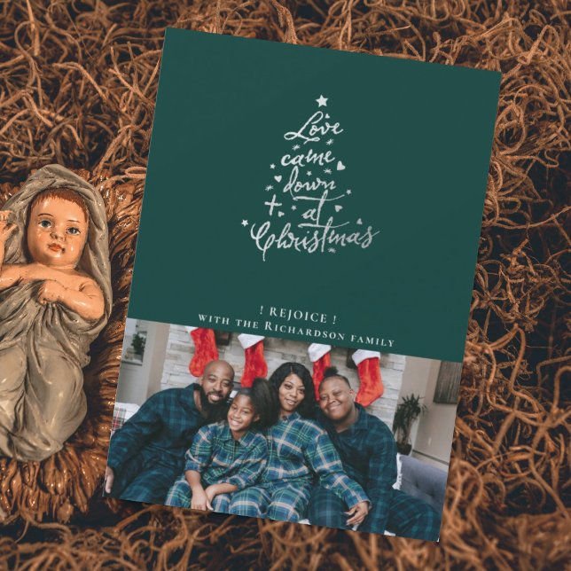 Love Came Down Photo Christmas Card (Creator Uploaded)