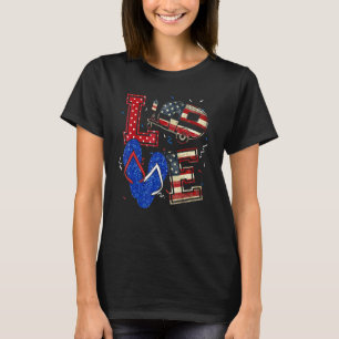 Love Camping American Flag Flip-Flop Fun 4th Of Ju T-Shirt