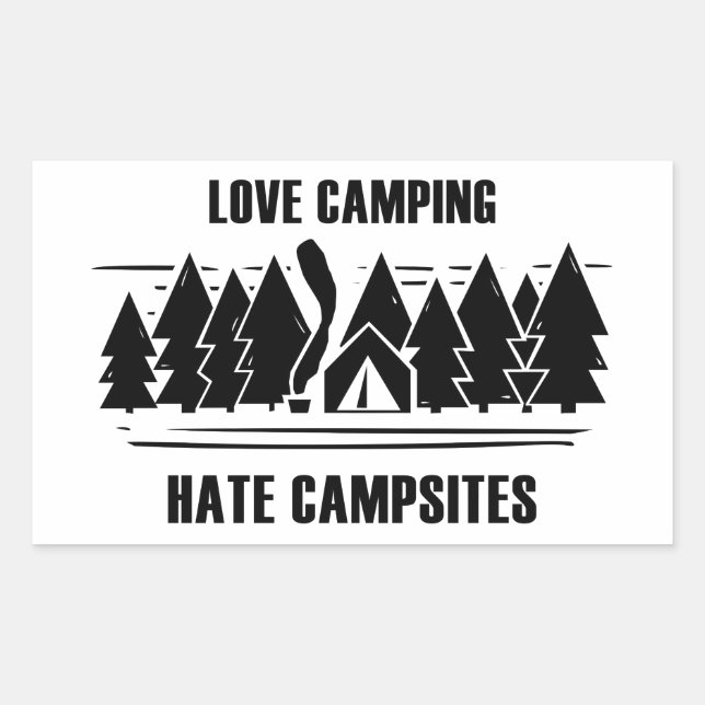 Love Camping, Hate Campsites Sticker (Front)