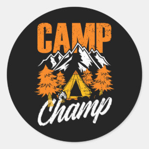 Love Camping Puns Camp Champ Hiking Mountain Climb Classic Round Sticker