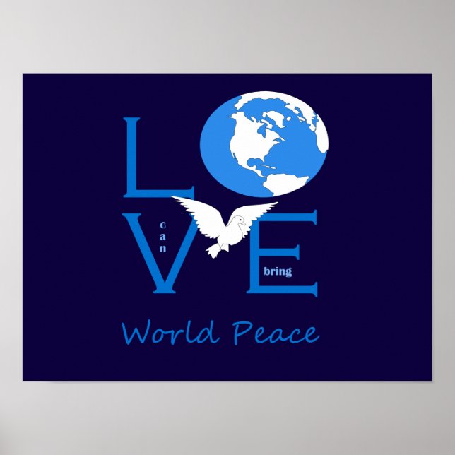 Love can bring world peace poster (Front)