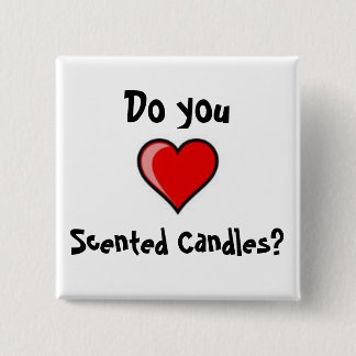 Love candles? 2 inch square button