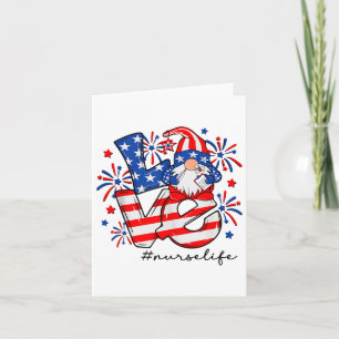 Love Caregiver Life Nurse Gnome American Flag 4th Card