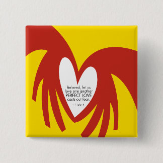 Love Casts Out Fear Button