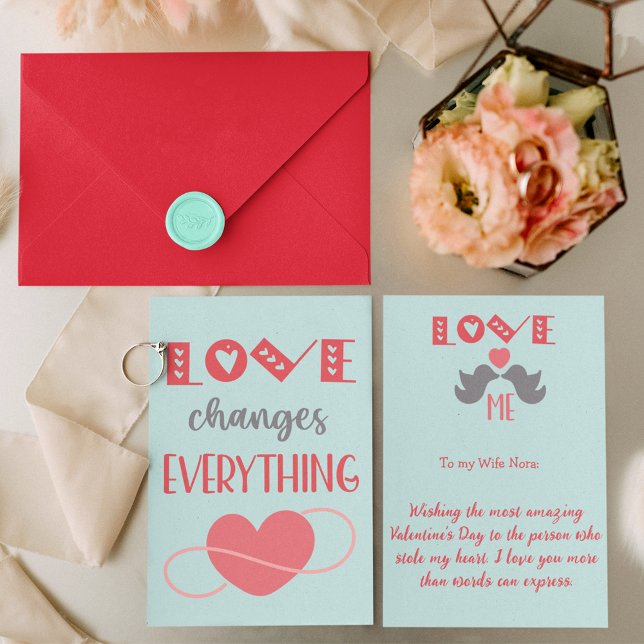 Love Changes Everything | Valentine's Day card (Love Changes Everything | Valentine's Day card)