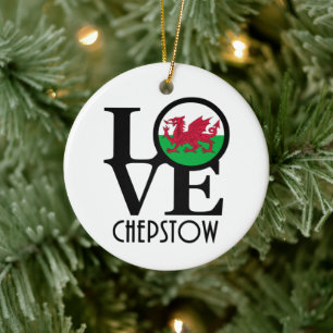 LOVE Chepstow Wales Ceramic Ornament