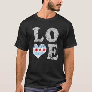 Love Chicago Flag Home City Chi Town Family T-Shirt