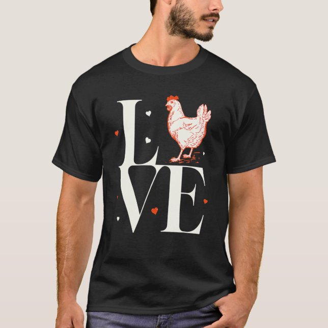Love Chickens Fall Farmer Gardner  Chicken Graphic T-Shirt (Front)