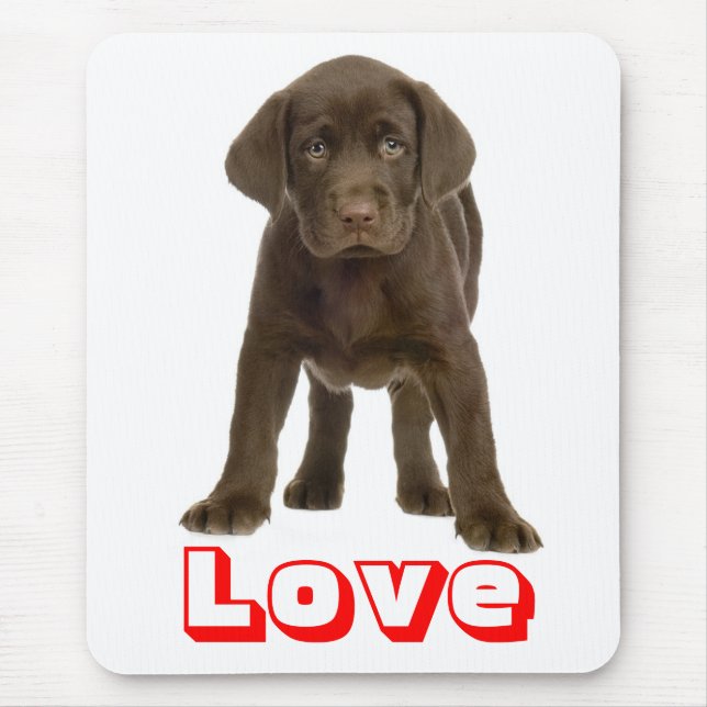 Love Chocolate Brown Labrador Retriever Puppy Dog Mouse Pad (Front)