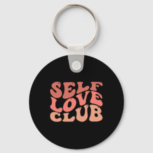 Love Club Self Love Inspirational Quote  Keychain