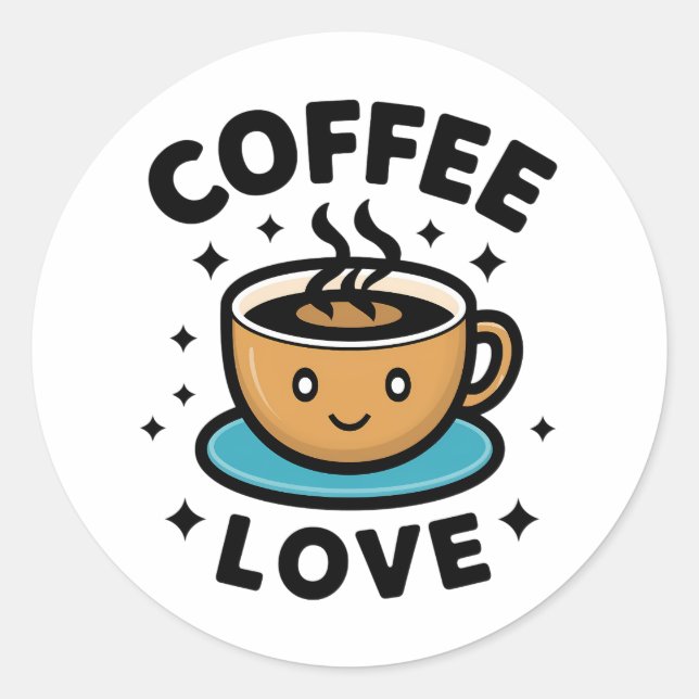 Love Coffee   Classic Round Sticker (Front)