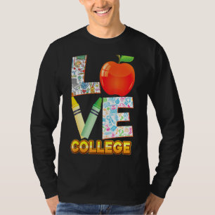 Love College Kid Student Teacher Back To School I T-Shirt