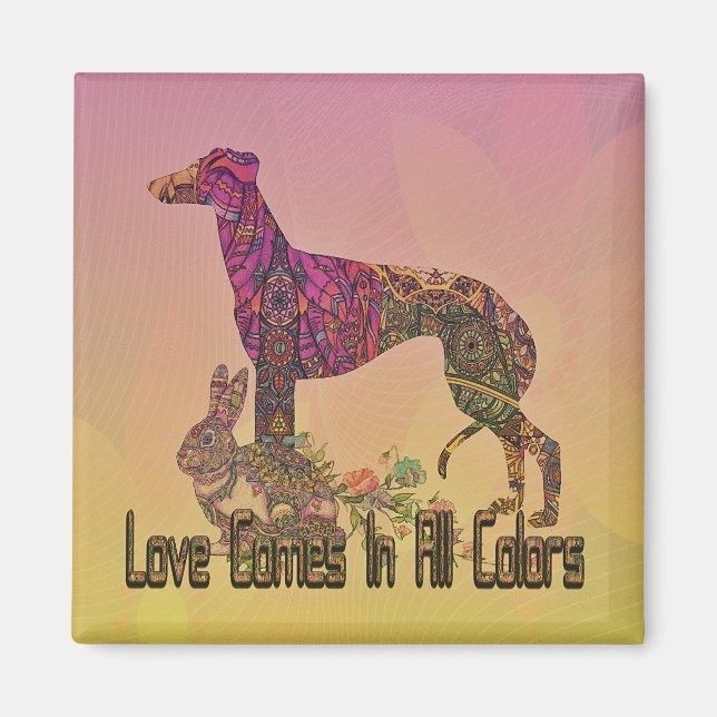 Love Comes In All Colours Magnet (Front)