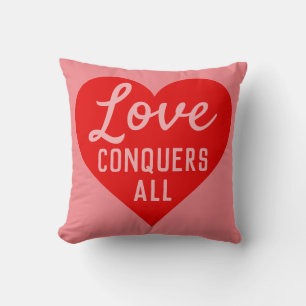 Love Conquers All Message Throw Pillow