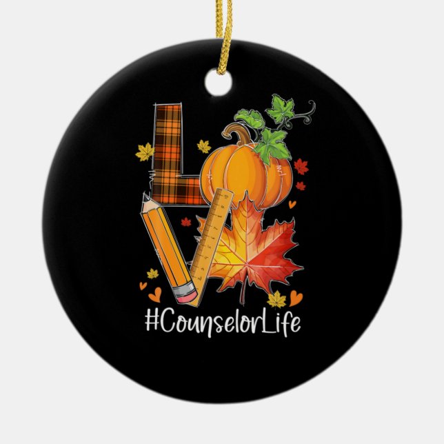 LOVE Counsellor Life Fall Leaves Autumn Season Pum Ceramic Ornament (Front)