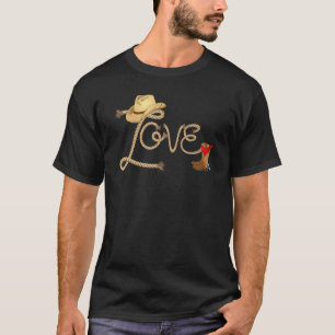 Love Cowboys Love Country Girls Fun Western Ranch T-Shirt