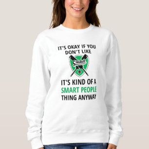 Love Cricket Gift   Cricket Fan Cricket Player Sweatshirt