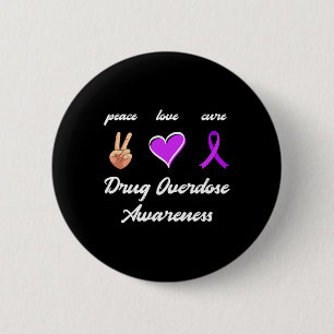 Love Cure Drug Purple Ribbon Overdose Awareness 2 Inch Round Button