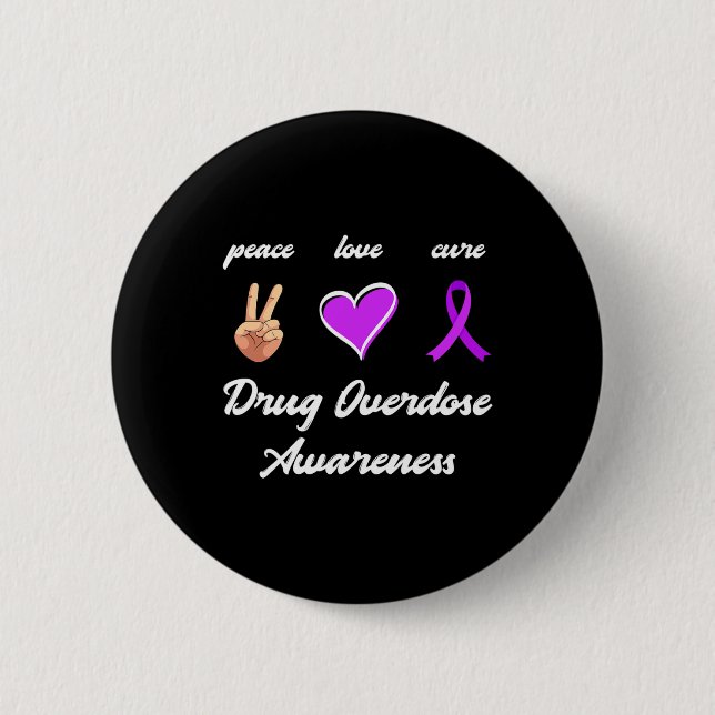 Love Cure Drug Purple Ribbon Overdose Awareness  2 Inch Round Button (Front)