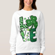 Love Cute Green St Patrick's Day Sweatshirt - C005