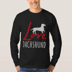 Love Dachshund Favourite Dogs Dachshund Lover T-Shirt