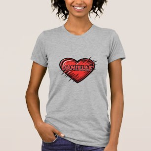Love Danielle T-Shirt