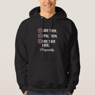 Love Daycare Provider Childcare Teacher Appreciati Hoodie