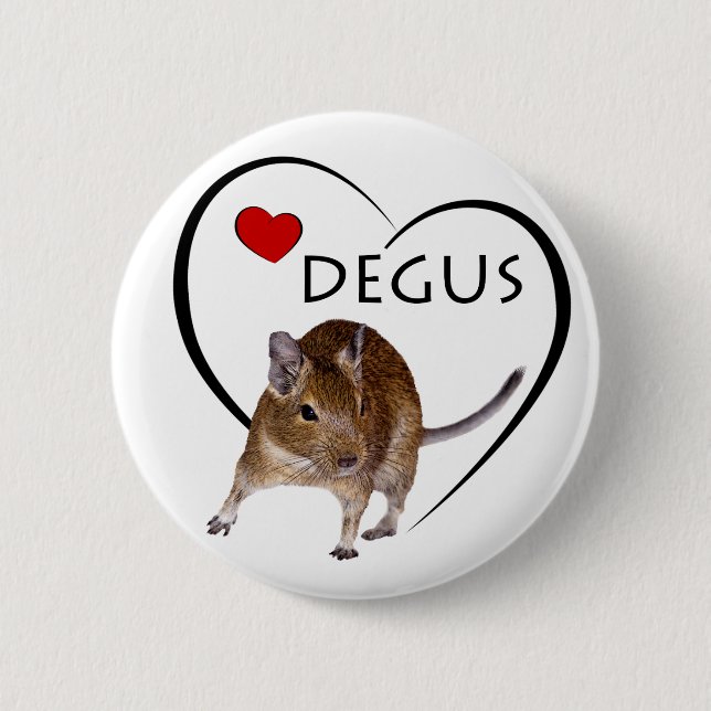 Love Degus Badge 2 Inch Round Button (Front)