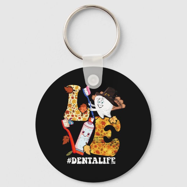 LOVE Dental Life Turkey Tooth Autumn Fall Thanksgi Keychain (Front)