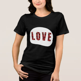 LOVE Designed Women Tri-Blend Shirt