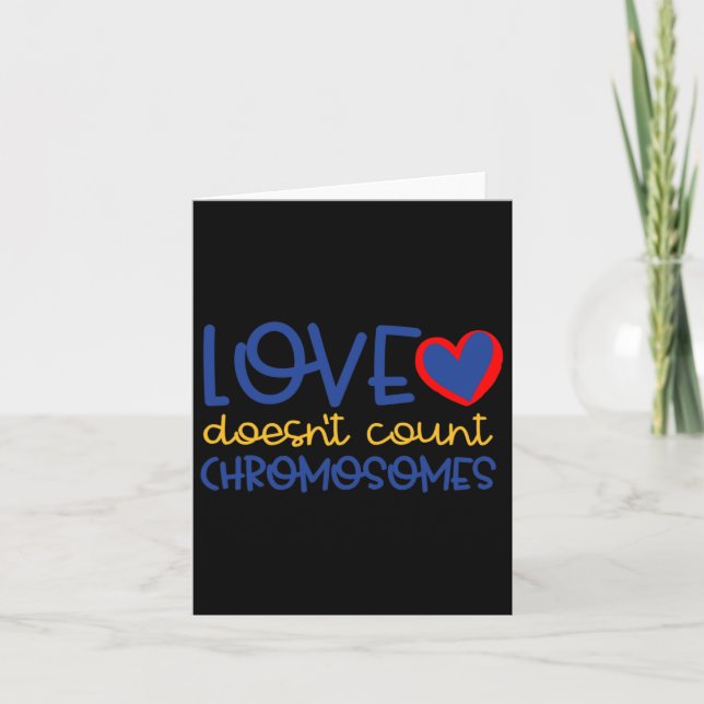 Love Doesn't Count Chromosomes Down Syndrome Aware Card (Front)