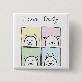 Love Dog 2 Inch Square Button
