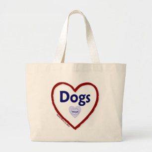 Love Dogs (Woof) Large Tote Bag