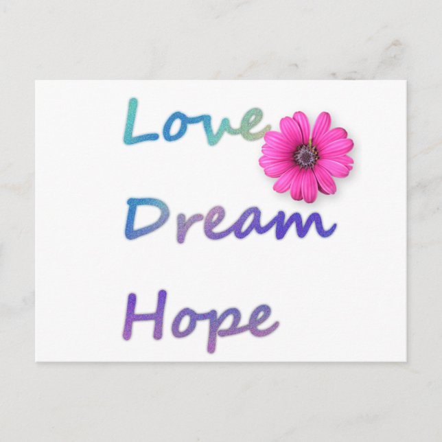 Love, Dream, Hope Flower Postcard (Front)
