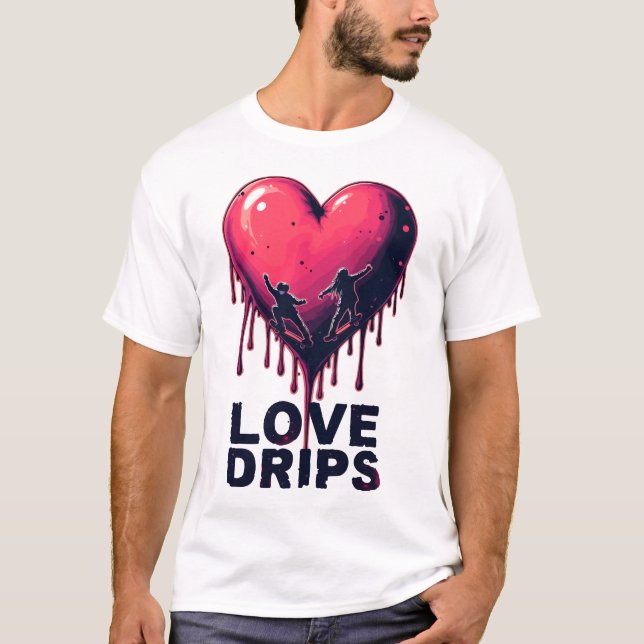 Love Drips T-Shirt (Front)