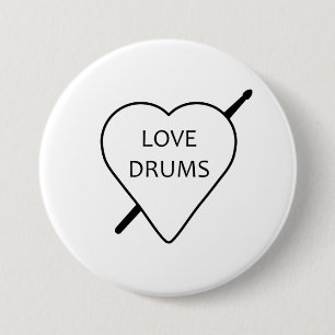 Love Drums Badge 3 Inch Round Button