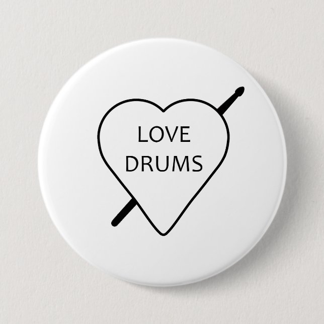 Love Drums Badge 3 Inch Round Button (Front)