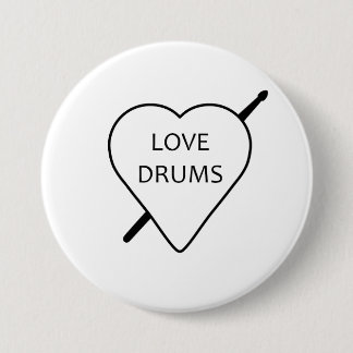 Love Drums Badge 3 Inch Round Button