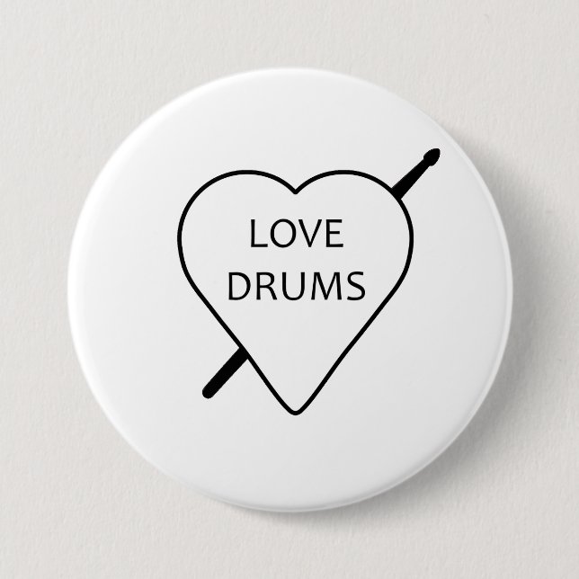 Love Drums Badge 3 Inch Round Button (Front)