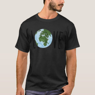 Love Earth, go green, green world, earthday T-Shirt